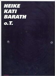 Heike Kati Barath - o.T