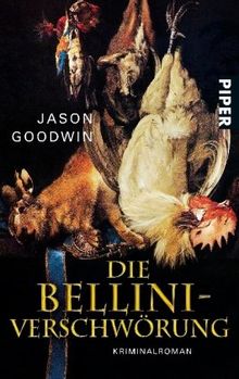 Die Bellini-Verschwörung: Kriminalroman