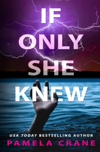 If Only She Knew (If Only She Knew Series)