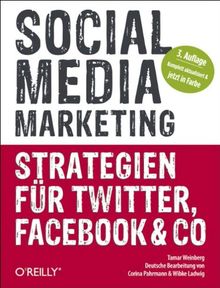 Social Media Marketing - Strategien für Twitter, Facebook & Co