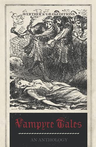 Polidori, John William Vampyre Tales, An Anthology (Penny Dreadful, Band 1)