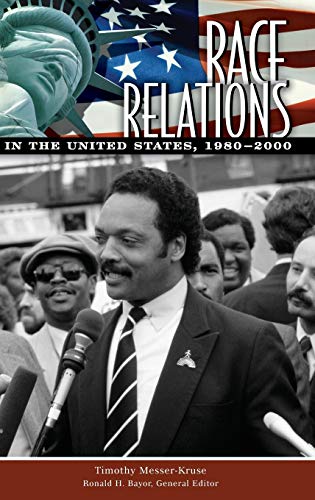 Race Relations in the United States, 1980-2000