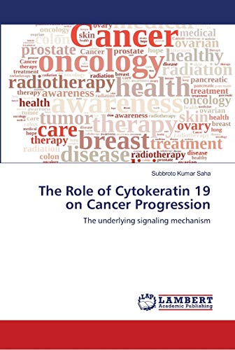 The Role of Cytokeratin 19 on Cancer Progression: The underlying signaling mechanism