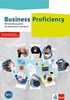 Business Proficiency: Wirtschaftsenglisch für Hochschule und Beruf. Student's Book zum Hineinschreiben mit interaktiver Medien-DVD