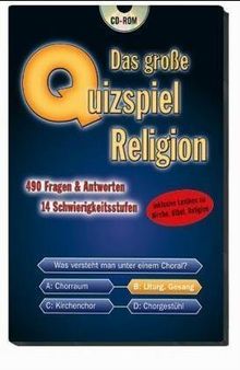 Das große Quizspiel Religion. CD-ROM ab Windows 98 und Mac.OS 8.6.1