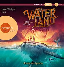 Waterland - Stunde der Giganten: Band 2