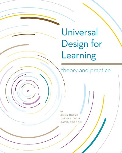 Anne Meyer Universal Design For Learning, Theory And Practice