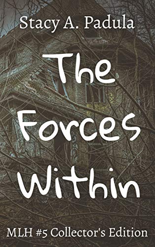 The Forces Within (Montgomery Lake High, Band 5)