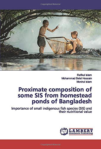 Proximate composition of some SIS from homestead ponds of Bangladesh ...
