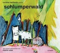 Schlumperwald und andere Geschichten. CD