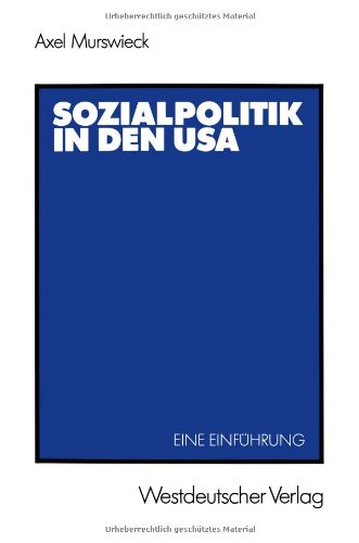 Sozialpolitik in den USA: Eine Einführung (German Edition)