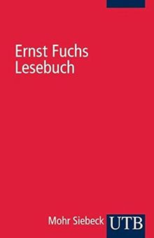 Ernst Fuchs Lesebuch (UTB S (Small-Format) / Uni-Taschenbücher)