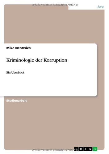 Kriminologie der Korruption: Ein Überblick