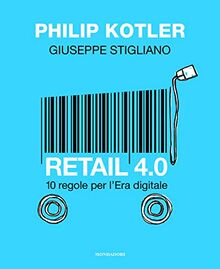 Retail 4.0. 10 regole per l'era digitale