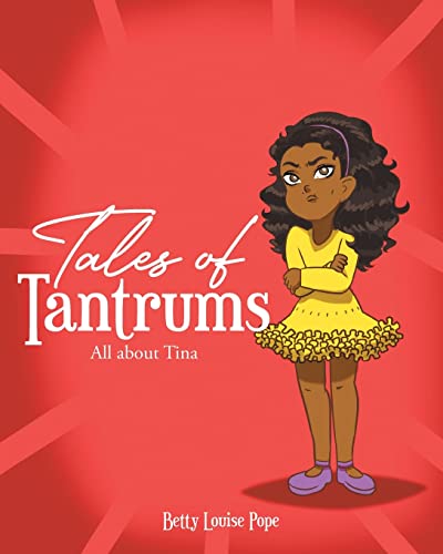 Tales of Tantrums: All about Tina