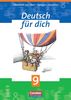 Deutsch für dich, neue Rechtschreibung, 9. Schuljahr: Arbeitsheft zum Üben - Festigen - Verstehen
