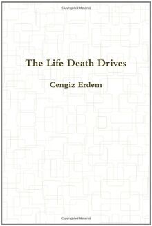 The Life Death Drives