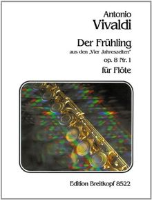 Der Frühling aus den 'Vier Jahreszeiten' op. 8 Nr. 1 für Flöte - Bearbeitung von Jean-Jacques Rousseau (EB 8522)