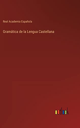 Gramática de la Lengua Castellana
