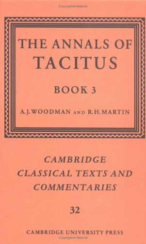 The Annals of Tacitus: Book 3 (Cambridge Classical Texts and Commentaries, Band 32)