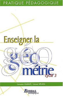 Enseigner la géométrie, cycle 3 : 2002