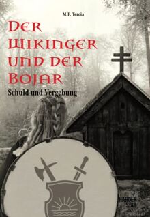 Der Wikinger und der Bojar: Schuld und Vergebung