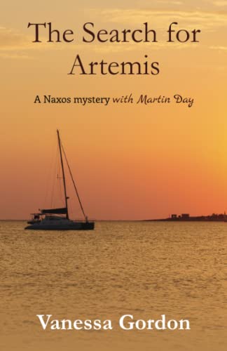 The Search for Artemis (The Naxos Mysteries with Martin Day, Band 2)