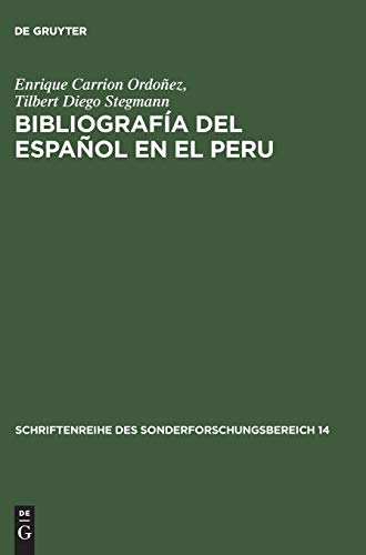 Bibliografía del español en el Peru (Schriftenreihe des Sonderforschungsbereich 14, 1, Band 1)