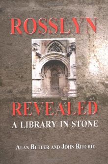 Rosslyn Revealed: A Library in Stone