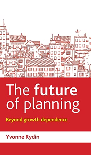 The future of planning: Beyond Growth Dependence