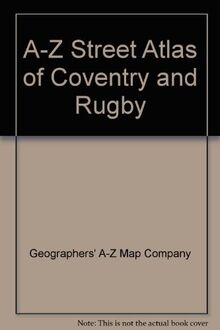 A-Z Street Atlas of Coventry and Rugby