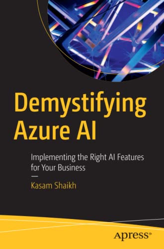 Demystifying Azure AI: Implementing the Right AI Features for Your Business