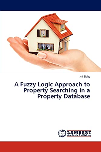 A Fuzzy Logic Approach to Property Searching in a Property Database