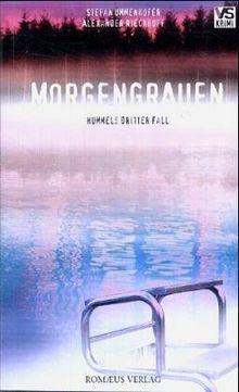 Morgengrauen - Hummels dritter Fall von Ummenhofer, Stefan, Rieckhoff, Alexander | Buch | Zustand sehr gut