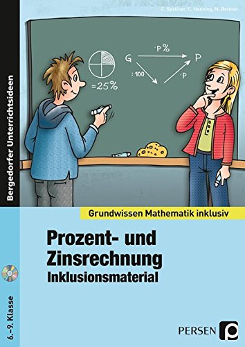 Prozent- und Zinsrechnung - Inklusionsmaterial: 6. bis 9. Klasse (Grundwissen inklusiv)