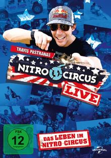 Travis Pastrana's Nitro Circus Live - Das Leben im Nitro Circus!