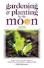 Gardening and Planting by the Moon 2020