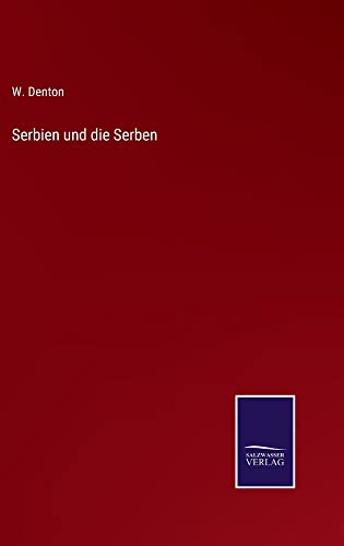 Serbien und die Serben