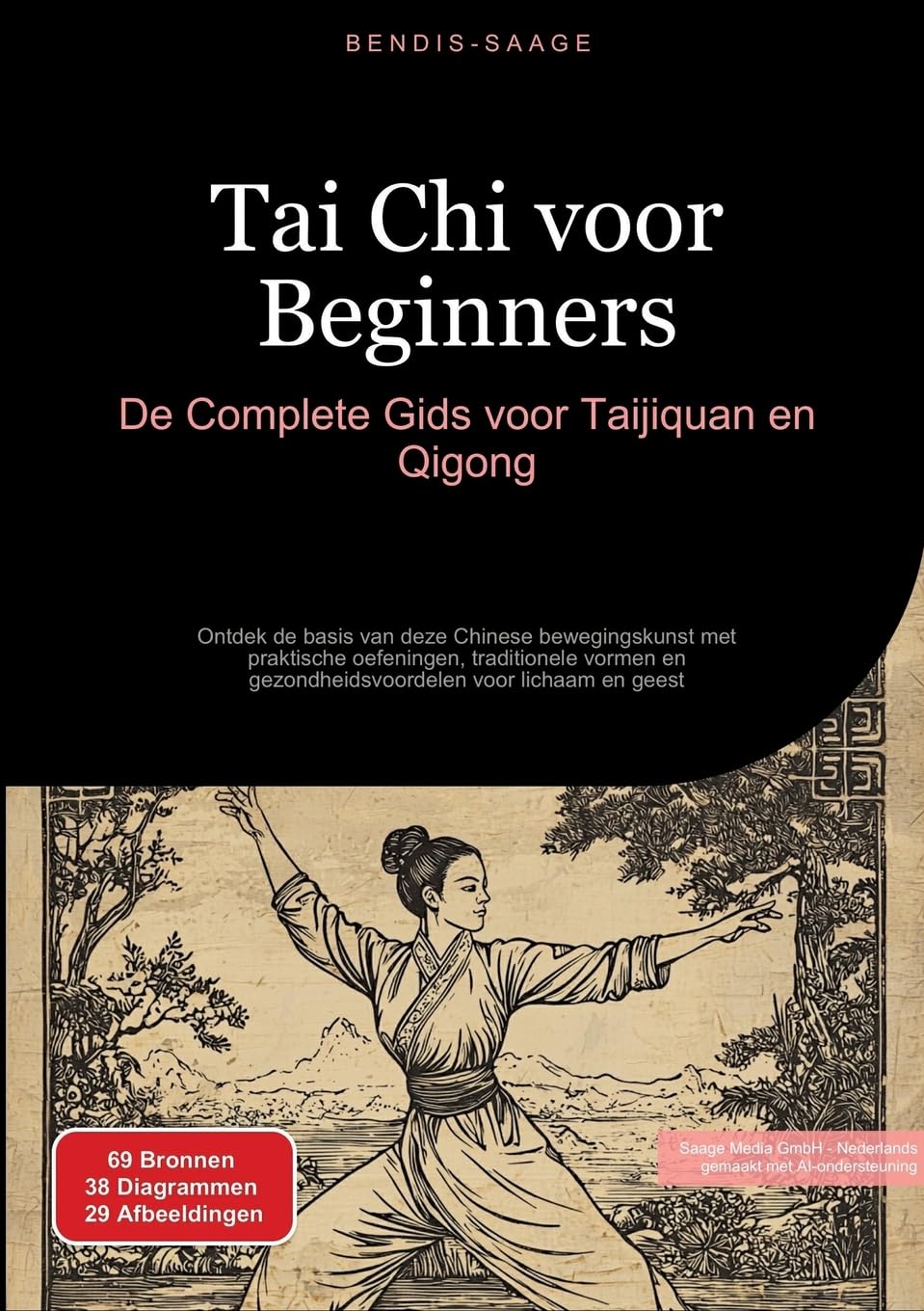 Tai Chi voor Beginners: De Complete Gids voor Taijiquan en Qigong: Ontdek de basis van deze Chinese bewegingskunst met praktische oefeningen, ... en gezondheidsvoordelen voor lichaam en geest
