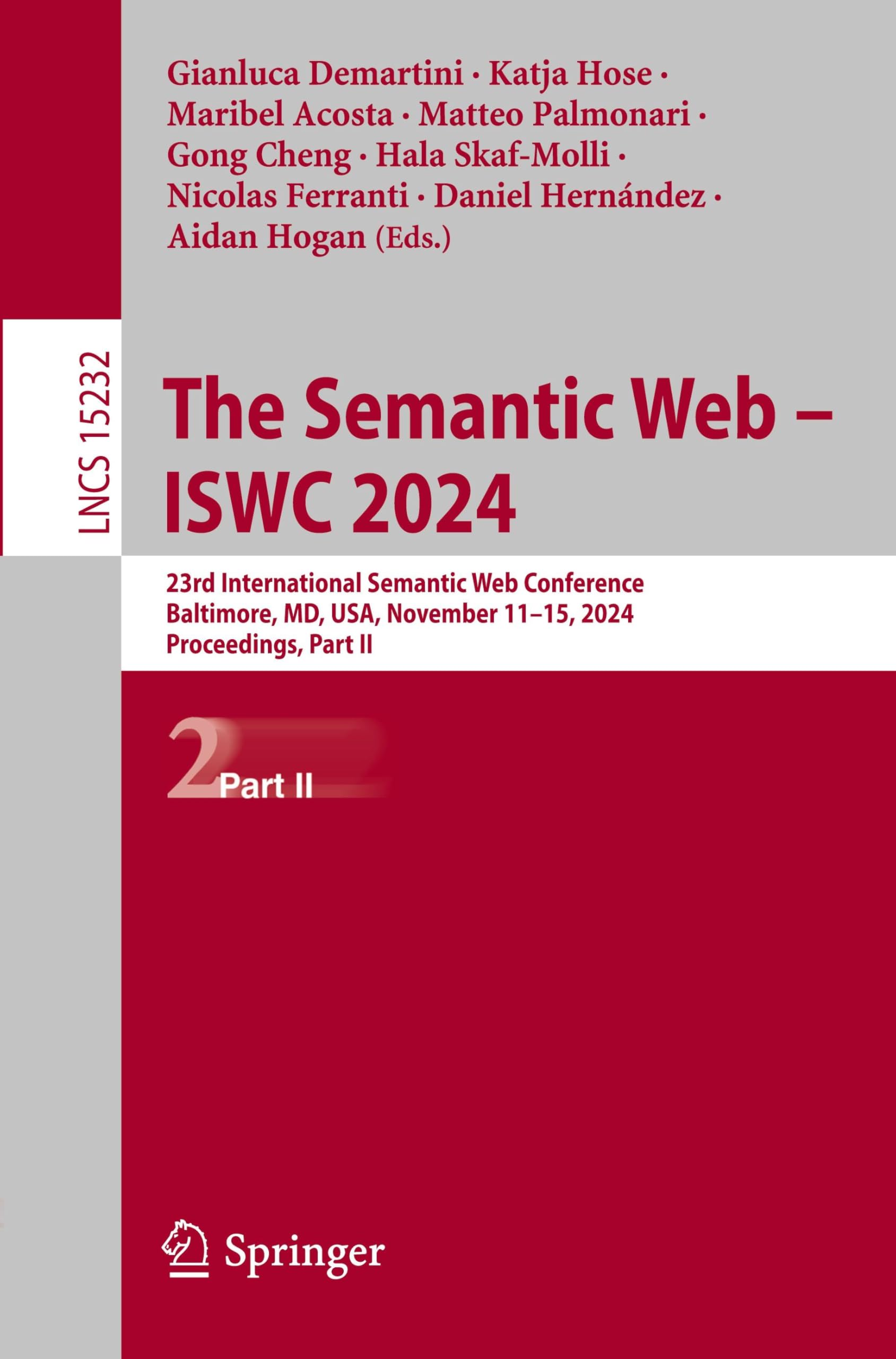 The Semantic Web – ISWC 2024: 23rd International Semantic Web Conference, Baltimore, MD, USA, November 11–15, 2024, Proceedings, Part II (Lecture Notes in Computer Science, Band 15232)