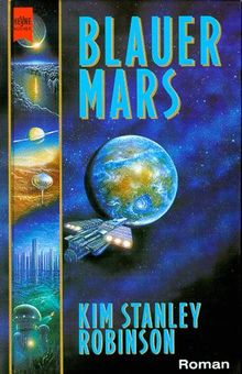 Blauer Mars. Dritter Roman der Mars- Trilogie