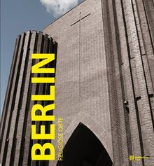 Berlin. Sakrale Orte: Edition 2010