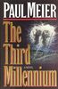 The Third Millenium: The Classic Christian Fiction Bestseller
