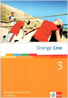 Orange Line 3. Grundkurs. Workbook mit CD
