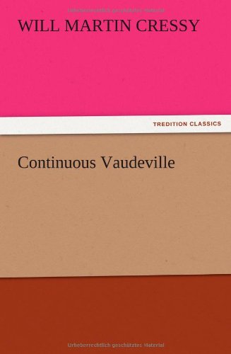 Continuous Vaudeville