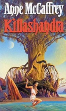 Killashandra The Crystal Singer Books Von Anne Mccaffrey