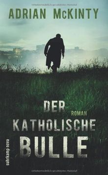 Der katholische Bulle: Roman