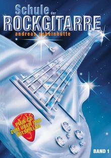 Schule der Rockgitarre Band 1