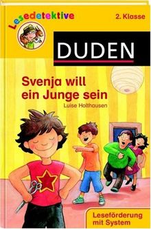 Svenja will ein Junge sein: 2. Klasse