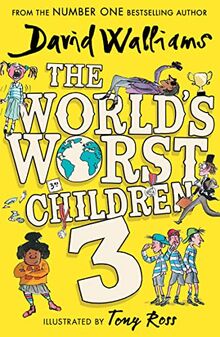 The World’s Worst Children 3: A collection of ten funny illustrated stories for kids